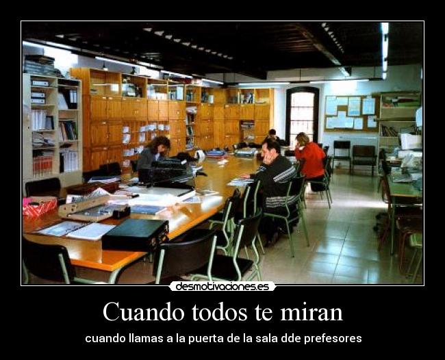 Cuando todos te miran -