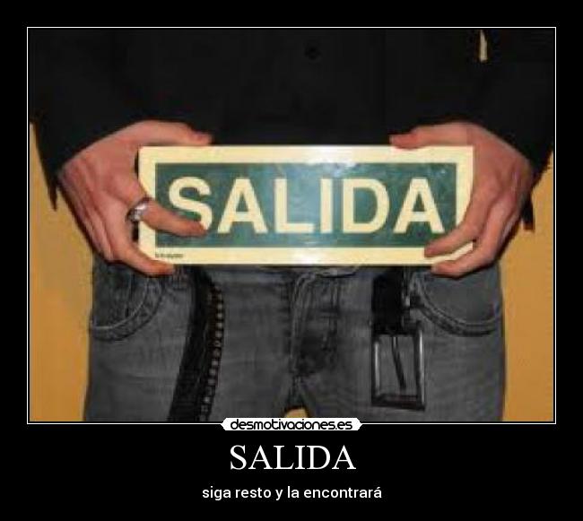 SALIDA -