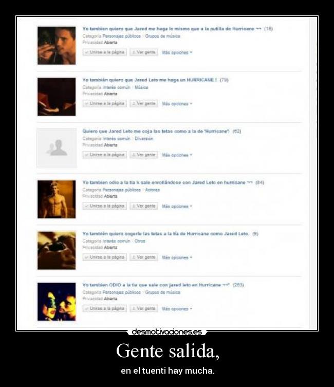 Gente salida, - en el tuenti hay mucha.