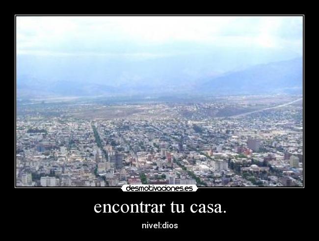 encontrar tu casa. - 