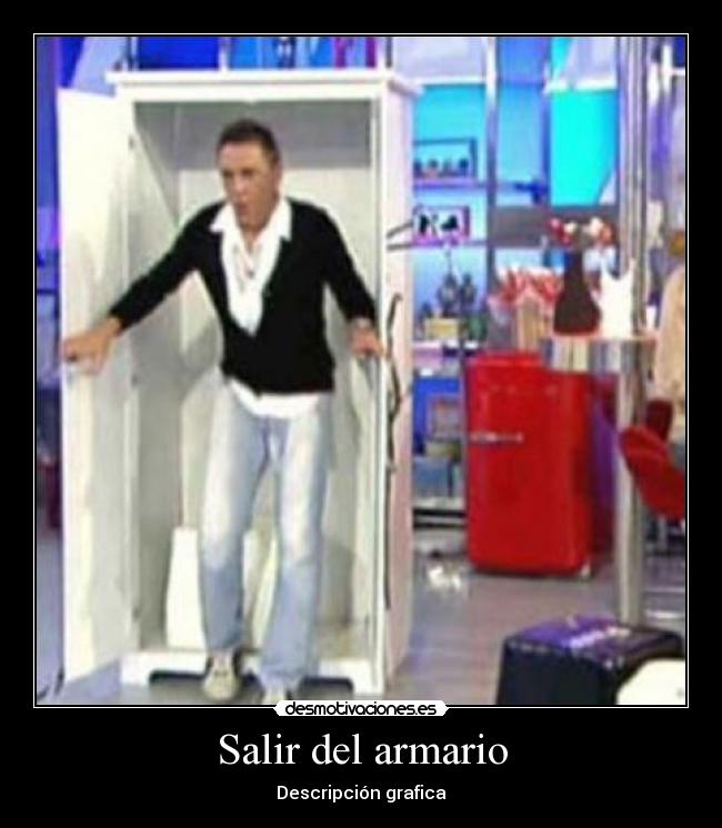 Salir del armario - Descripción grafica