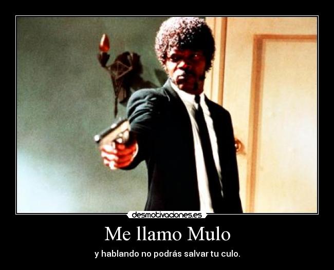 Me llamo Mulo -