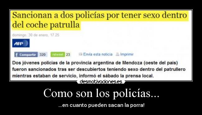 Como son los policías... - ...en cuanto pueden sacan la porra!