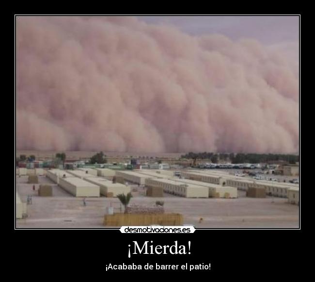 ¡Mierda! -