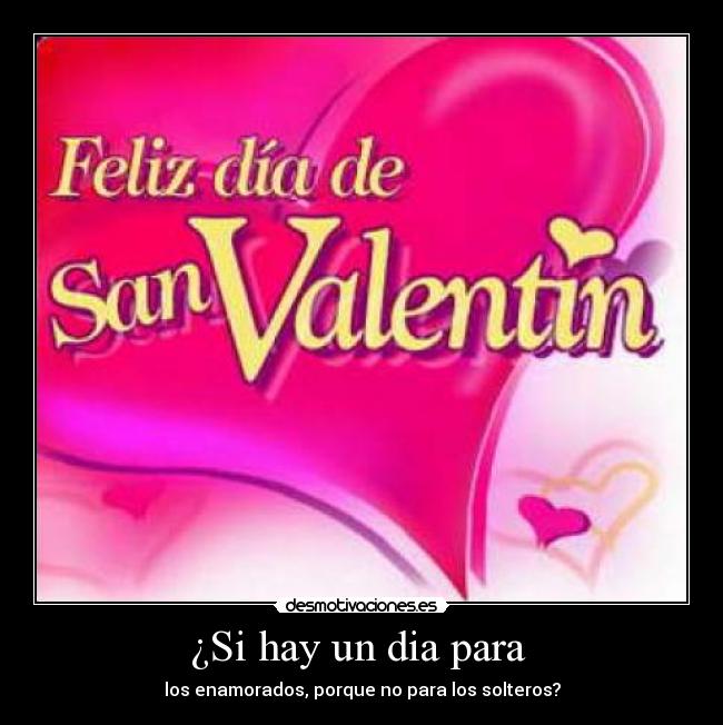 ¿Si hay un dia para -