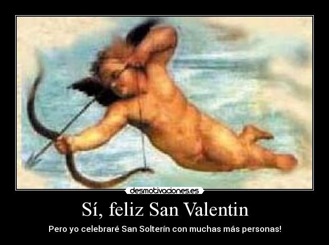 Sí, feliz San Valentin - 