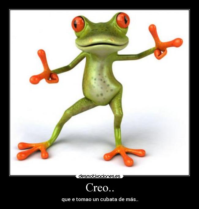 Creo.. - 