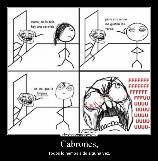 Cabrones, -