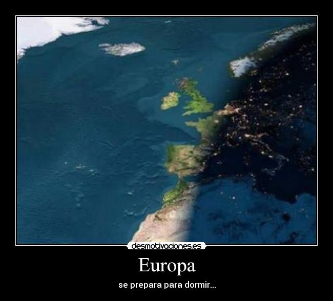 Europa - se prepara para dormir...