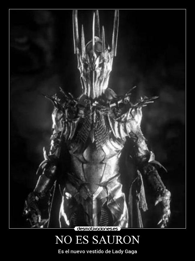 NO ES SAURON - 