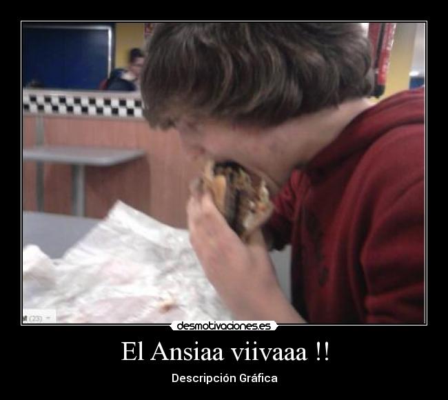 El Ansiaa viivaaa !! - Descripción Gráfica