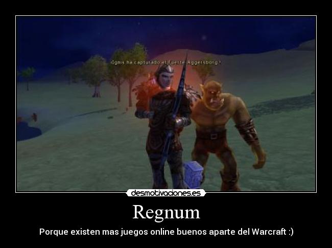 Regnum - Porque existen mas juegos online buenos aparte del Warcraft :)