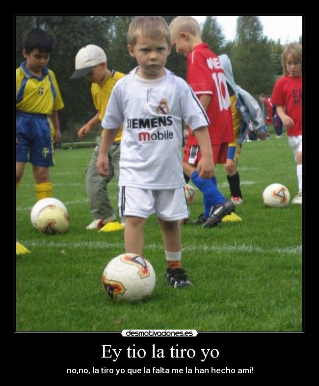 Ey tio la tiro yo - no,no, la tiro yo que la falta me la han hecho amí!