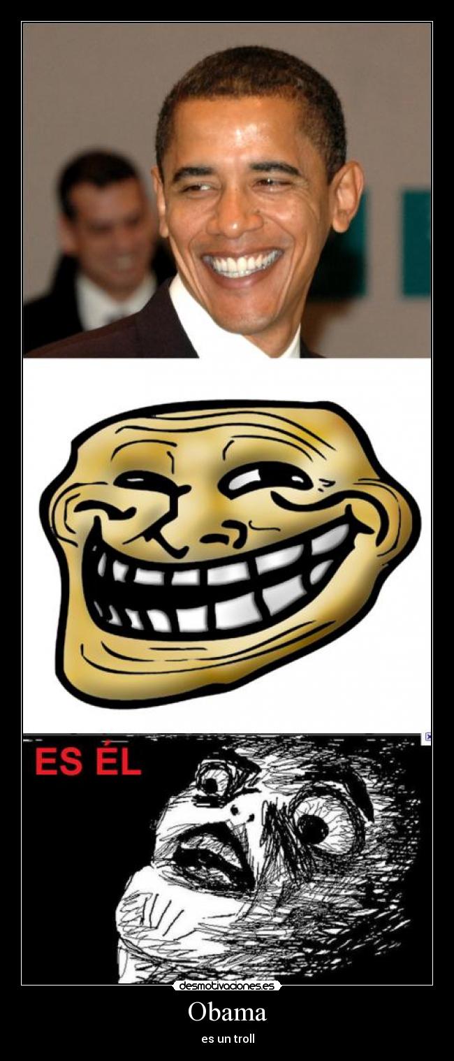 Obama - es un troll