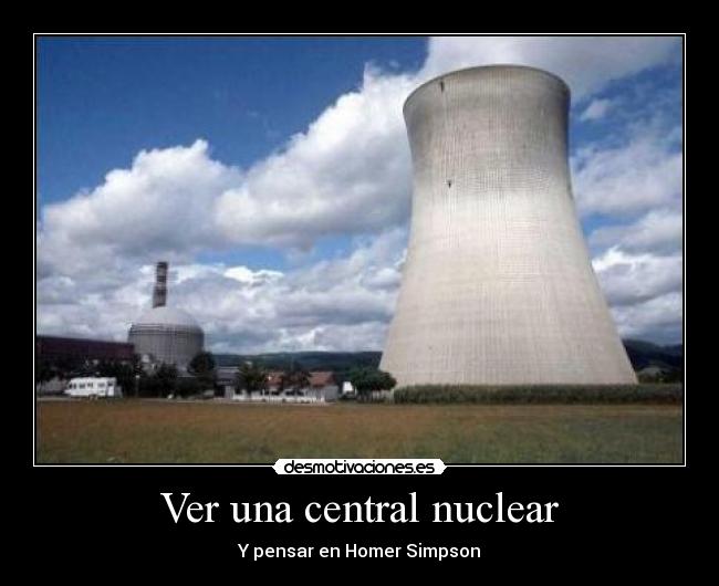 Ver una central nuclear - Y pensar en Homer Simpson