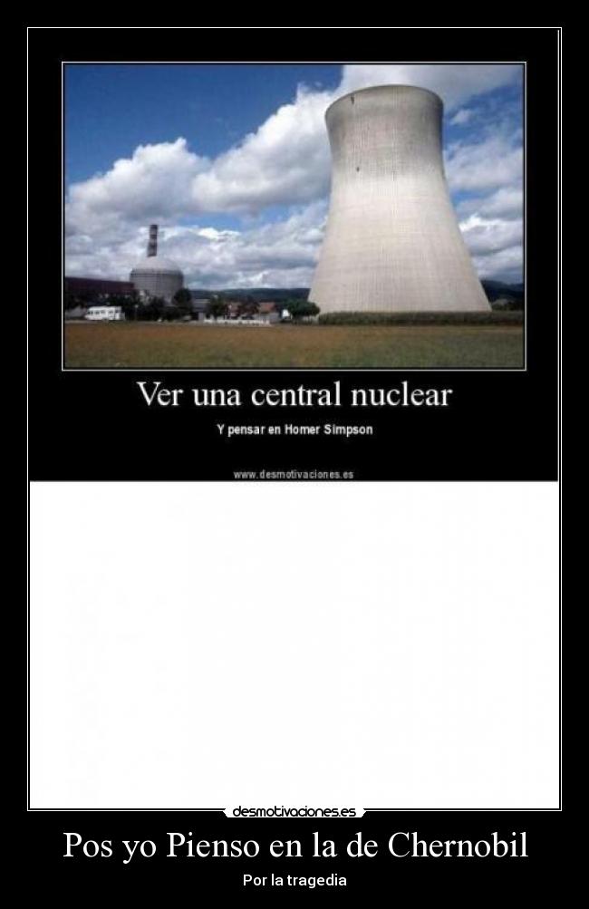 carteles central nuclear chernobil desmotivaciones