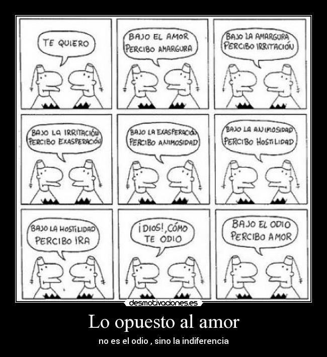 Lo opuesto al amor -