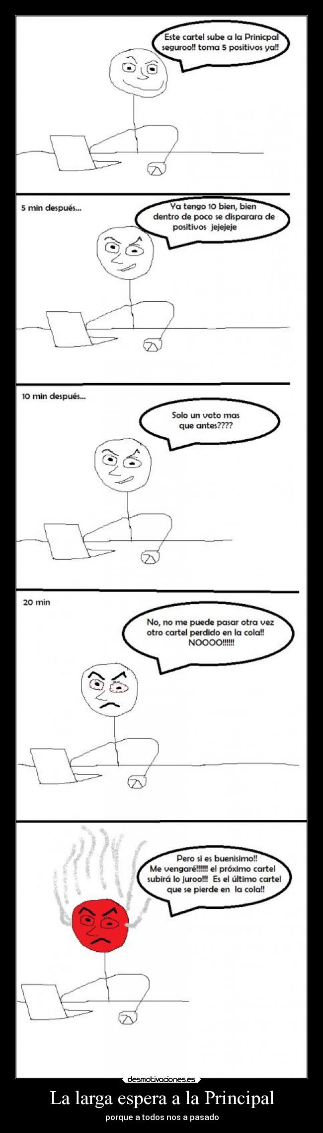 La larga espera a la Principal - porque a todos nos a pasado