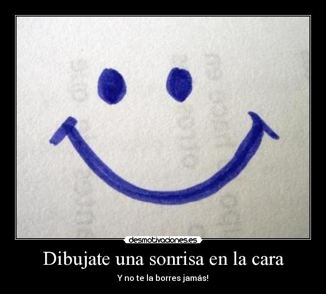 carteles sonrisa dibujate una sonrisa cara desmotivaciones