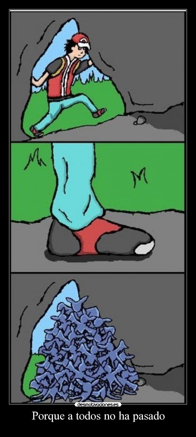 Porque a todos no ha pasado -