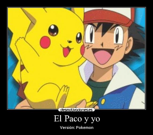 El Paco y yo -
