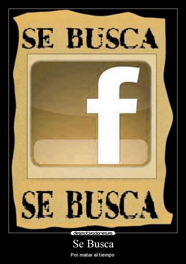 Se Busca - Por matar al tiempo 