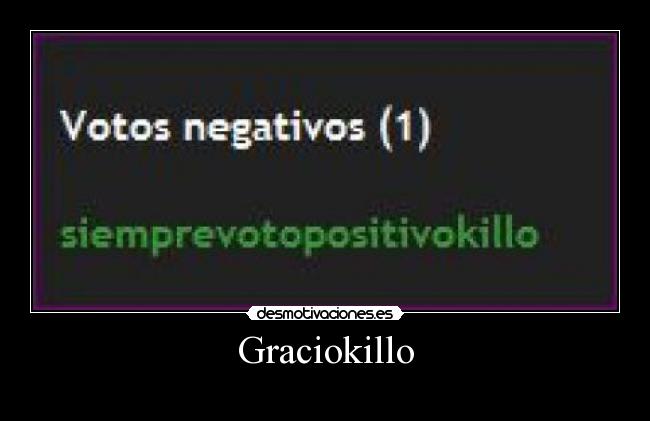 Graciokillo -