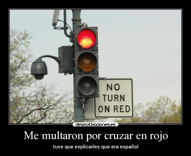 Me multaron por cruzar en rojo - 