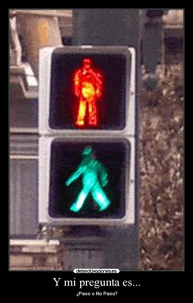 carteles semaforos desmotivaciones