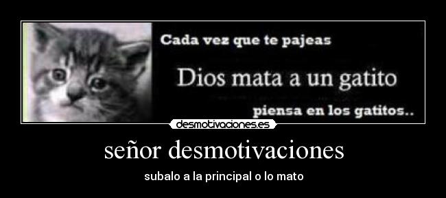 señor desmotivaciones -