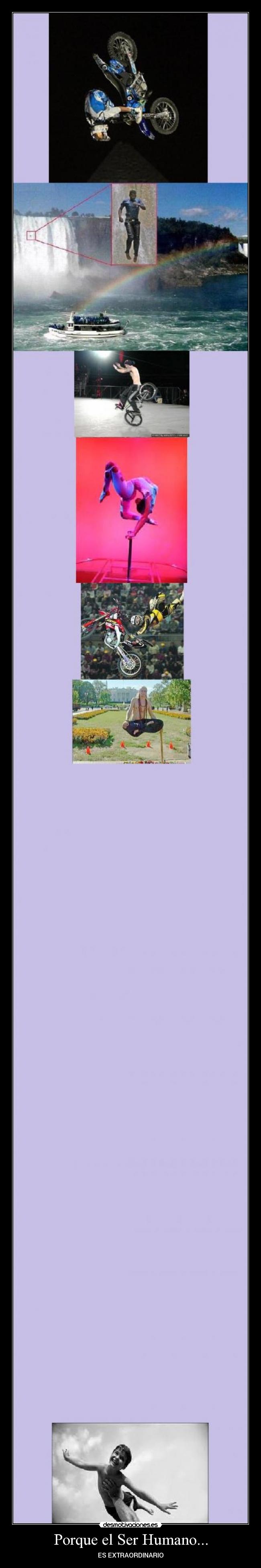 Porque el Ser Humano... - ES EXTRAORDINARIO