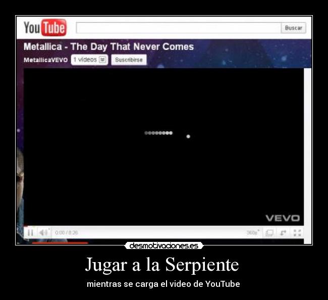 Jugar a la Serpiente - mientras se carga el video de YouTube