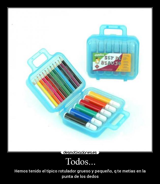 Todos... -