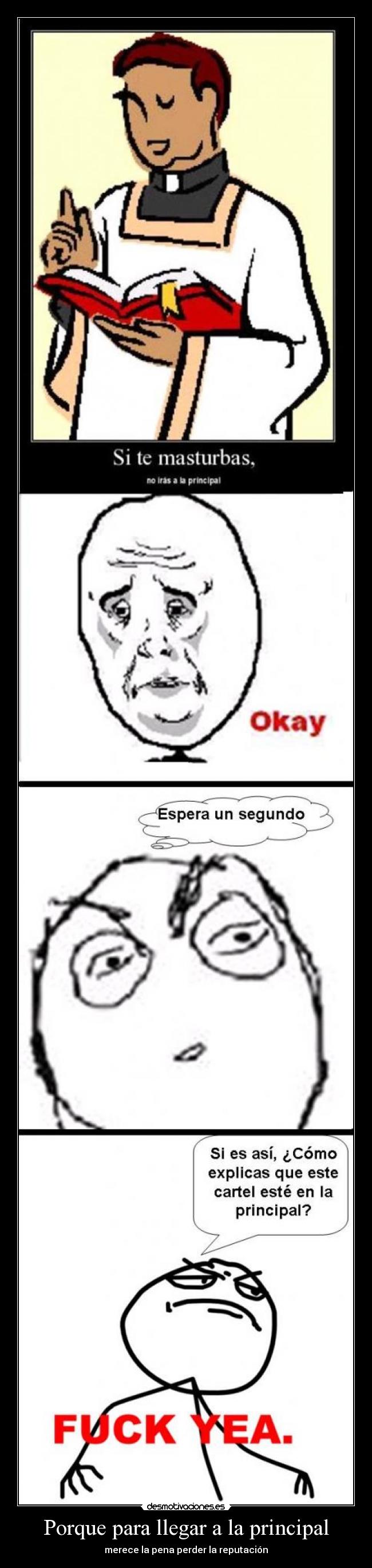 Porque para llegar a la principal -