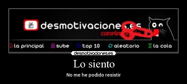 Lo siento -