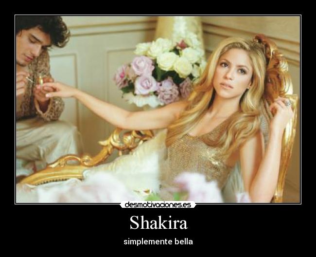 Shakira - simplemente bella