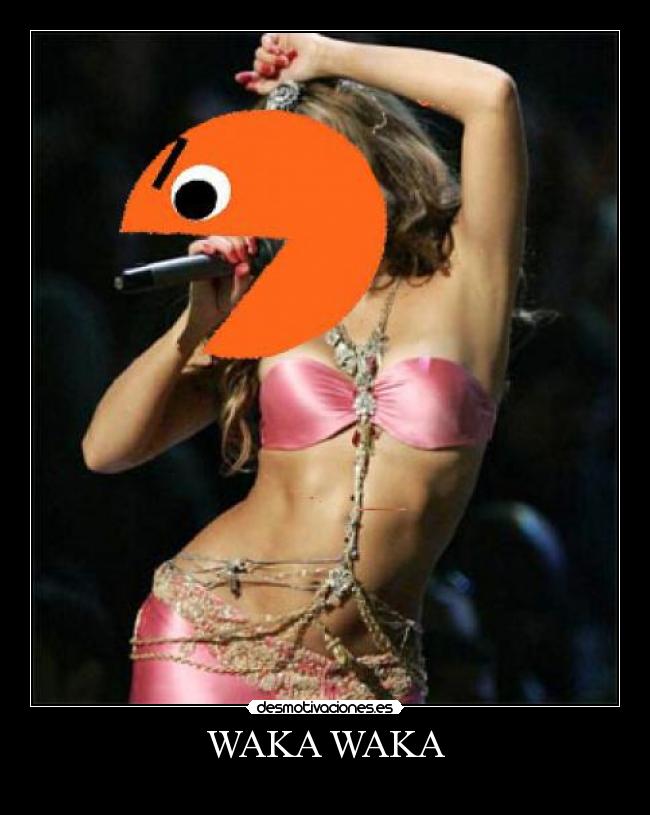 WAKA WAKA -