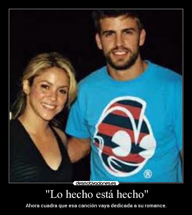 Lo hecho está hecho -