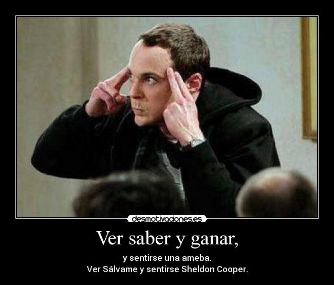Ver saber y ganar, - 