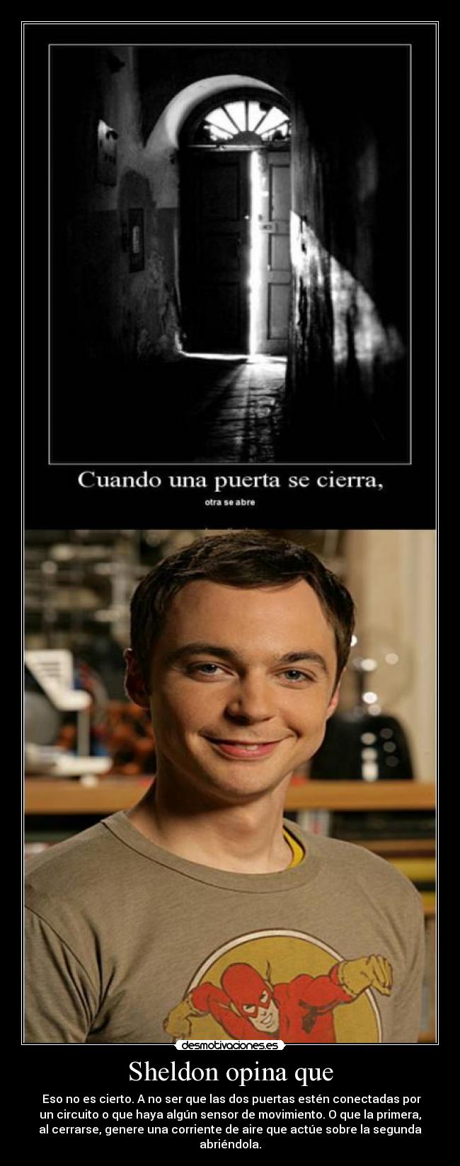 Sheldon opina que -