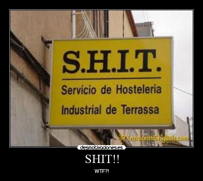 SHIT!! -