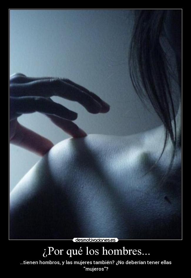 ¿Por qué los hombres... - 