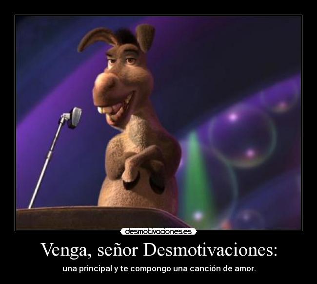 Venga, señor Desmotivaciones: -