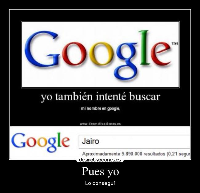 Pues yo - Lo conseguí