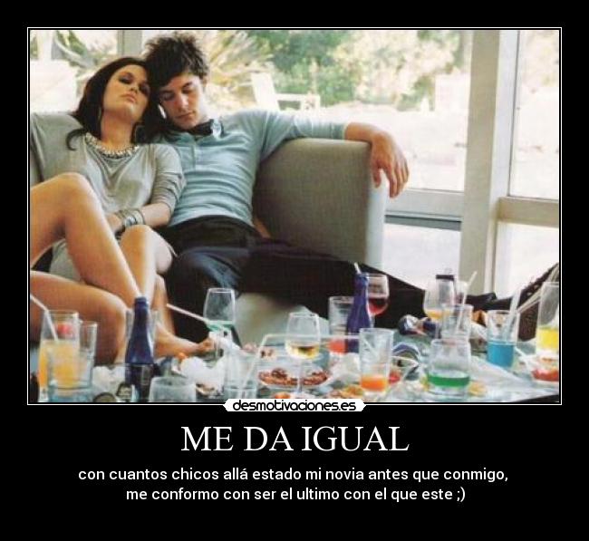 ME DA IGUAL - 