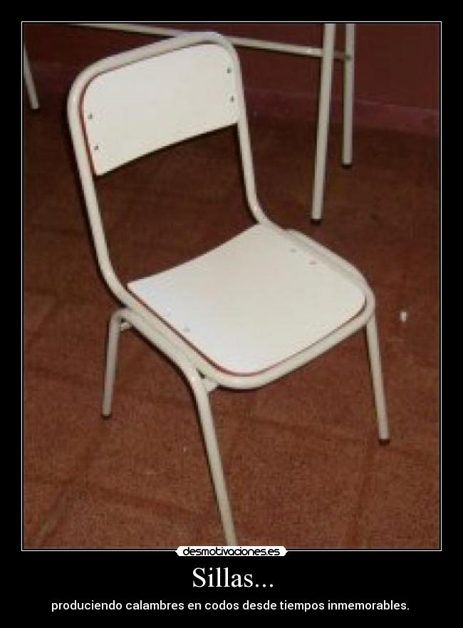 Sillas... - produciendo calambres en codos desde tiempos inmemorables.