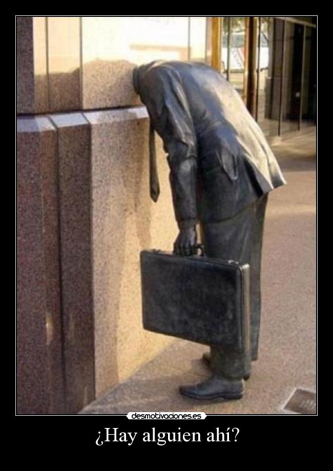 ¿Hay alguien ahí? -