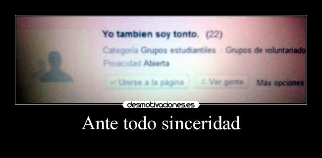 Ante todo sinceridad -