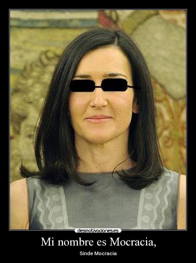 Mi nombre es Mocracia, - Sinde Mocracia