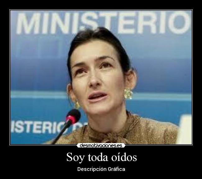 Soy toda oídos -
